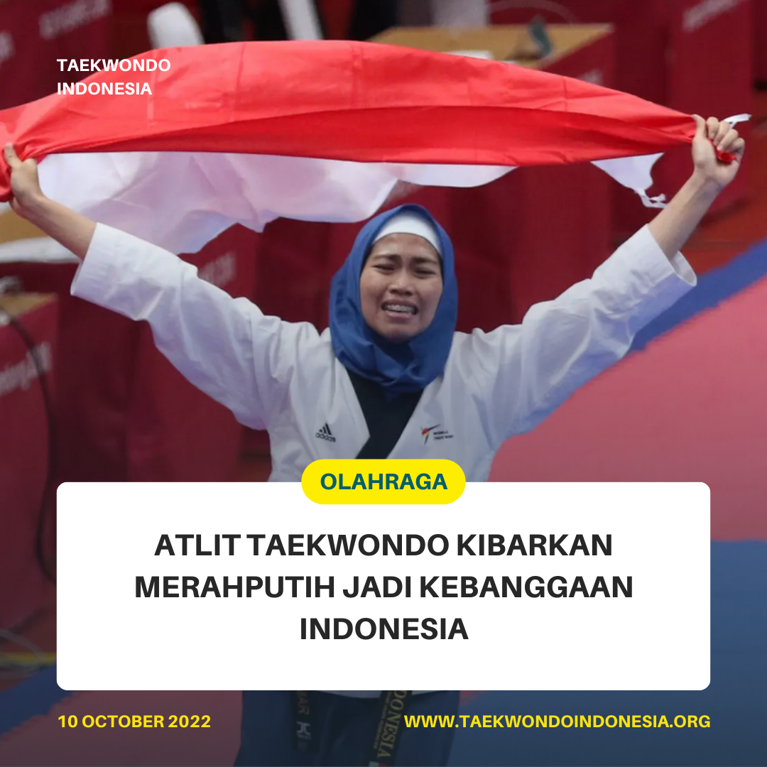 ATLIT TAEKWONDO KIBARKAN MERAH PUTIH JADI KEBANGGAAN INDONESIA  Taekwondo Indonesia Dojang BTC Semarang